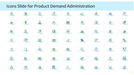 Product_Demand_Administration_Icons_Slide_For_Product_Demand_Administration_Rules_PDF_Slide_1.jpg