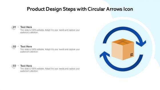 Product_Design_Steps_With_Circular_Arrows_Icon_Ppt_PowerPoint_Presentation_File_Display_PDF_Slide_1.jpg