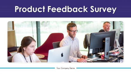 Product_Feedback_Survey_Ppt_PowerPoint_Presentation_Complete_Deck_With_Slides_Slide_1.jpg
