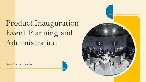 Product_Inauguration_Event_Planning_And_Administration_Ppt_PowerPoint_Presentation_Complete_Deck_With_Slides_Slide_1.jpg