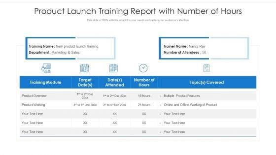 Product_Launch_Training_Report_With_Number_Of_Hours_Ppt_PowerPoint_Presentation_Inspiration_Master_Slide_PDF_Slide_1.jpg