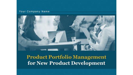 Product_Portfolio_Management_For_New_Product_Development_Ppt_PowerPoint_Presentation_Complete_Deck_With_Slides_Slide_1.jpg