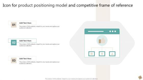 Product_Positioning_Model_Ppt_PowerPoint_Presentation_Complete_Deck_With_Slides_Slide_19.jpg