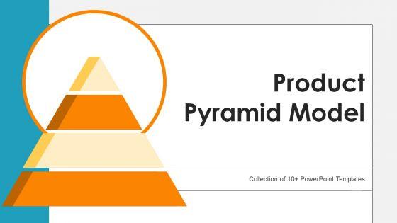 Product_Pyramid_Model_Ppt_PowerPoint_Presentation_Complete_Deck_With_Slides_Slide_1.jpg