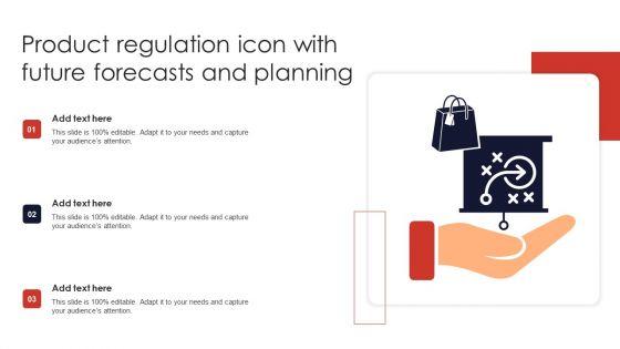Product_Regulation_Icon_With_Future_Forecasts_And_Planning_Professional_PDF_Slide_1.jpg