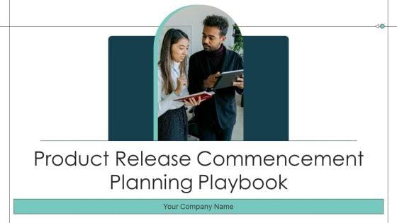 Product_Release_Commencement_Planning_Playbook_Ppt_PowerPoint_Presentation_Complete_Deck_With_Slides_Slide_1.jpg
