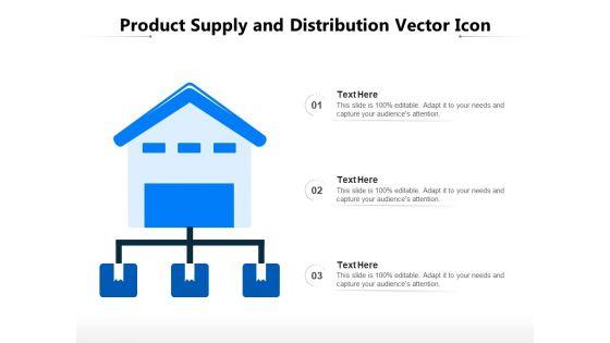 Product_Supply_And_Distribution_Vector_Icon_Ppt_PowerPoint_Presentation_File_Rules_PDF_Slide_1.jpg