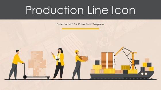Production_Line_Icon_Ppt_PowerPoint_Presentation_Complete_Deck_With_Slides_Slide_1.jpg
