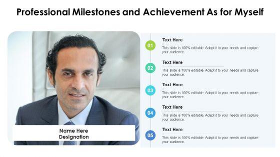 Professional_Milestones_And_Achievement_As_For_Myself_Ppt_PowerPoint_Presentation_File_Portrait_PDF_Slide_1.jpg