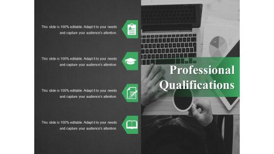 Professional_Qualifications_Ppt_PowerPoint_Presentation_Inspiration_Graphics_Slide_1.jpg