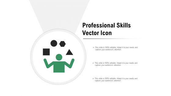 Professional_Skills_Vector_Icon_Ppt_PowerPoint_Presentation_File_Infographics_Slide_1.jpg