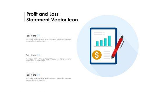 Profit_And_Loss_Statement_Vector_Icon_Ppt_PowerPoint_Presentation_Gallery_Slideshow_PDF_Slide_1.jpg