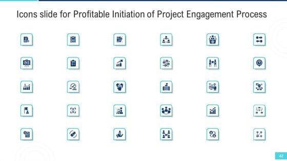 Profitable_Initiation_Of_Project_Engagement_Process_Ppt_PowerPoint_Presentation_Complete_Deck_With_Slides_Slide_42.jpg