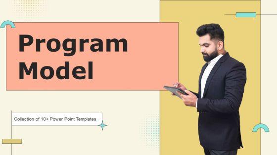 Program_Model_Ppt_PowerPoint_Presentation_Complete_Deck_With_Slides_Slide_1.jpg