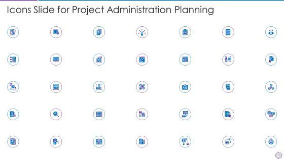 Project_Administration_Planning_Ppt_PowerPoint_Presentation_Complete_Deck_With_Slides_Slide_32.jpg