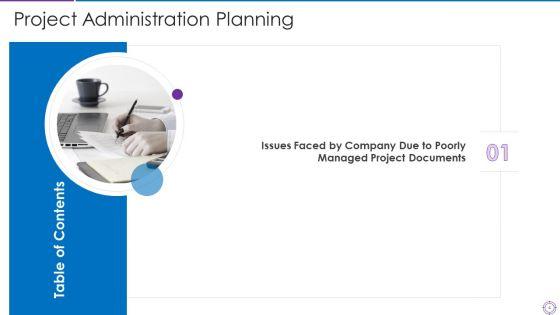 Project_Administration_Planning_Ppt_PowerPoint_Presentation_Complete_Deck_With_Slides_Slide_4.jpg