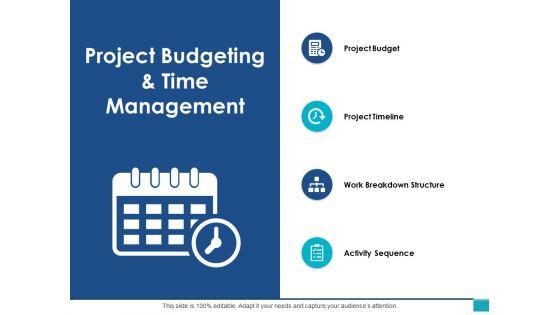 Project_Budgeting_And_Time_Management_Ppt_PowerPoint_Presentation_File_Background_Image_Slide_1.jpg