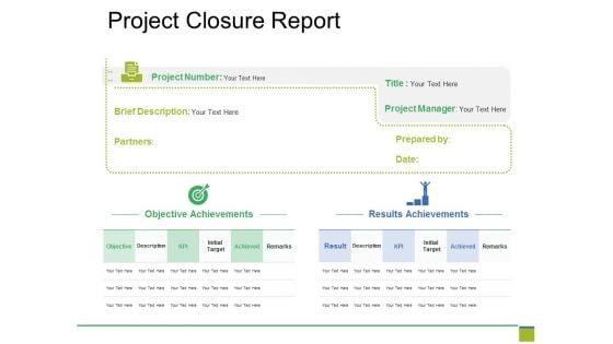 Project_Closure_Report_Ppt_PowerPoint_Presentation_Layouts_Show_Slide_1.jpg