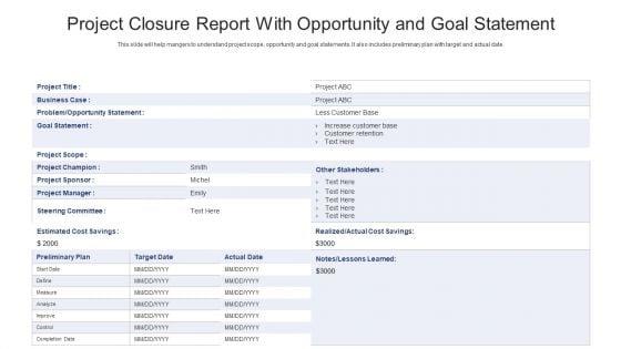 Project_Closure_Report_With_Opportunity_And_Goal_Statement_Ppt_Visual_Aids_Diagrams_PDF_Slide_1.jpg