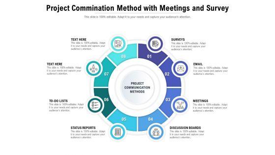 Project_Commination_Method_With_Meetings_And_Survey_Ppt_PowerPoint_Presentation_Professional_Diagrams_PDF_Slide_1.jpg