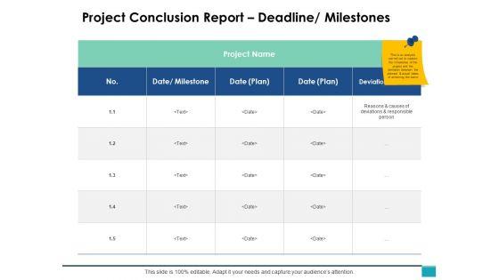 Project_Conclusion_Report_Deadline_Milestones_Ppt_PowerPoint_Presentation_Slides_Structure_Slide_1.jpg