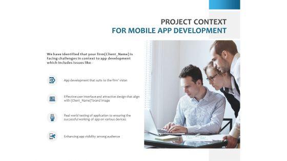 Project_Context_For_Mobile_App_Development_Ppt_PowerPoint_Presentation_Model_Inspiration_Slide_1.jpg