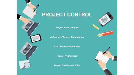 Project_Control_Ppt_PowerPoint_Presentation_Ideas_Graphics_Template_Slide_1.jpg