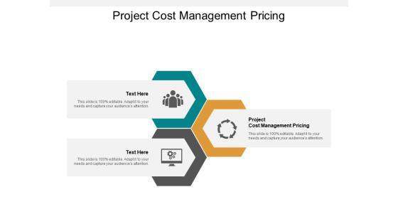 Project Cost Management Pricing Ppt PowerPoint Presentation Styles Slide Download Cpb Project Cost Management Pricing Ppt PowerPoint Presentation Styles Slide Download Cpb