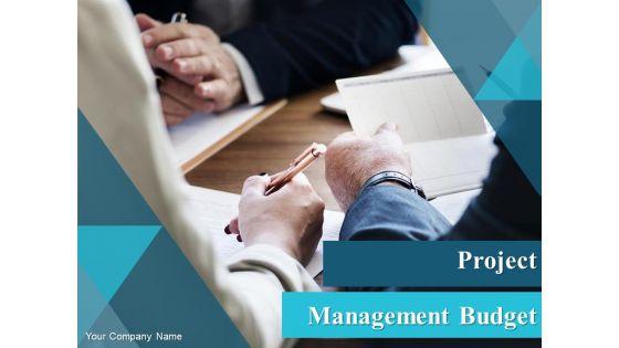 Project_Management_Budget_Ppt_PowerPoint_Presentation_Complete_Deck_With_Slides_Slide_1.jpg