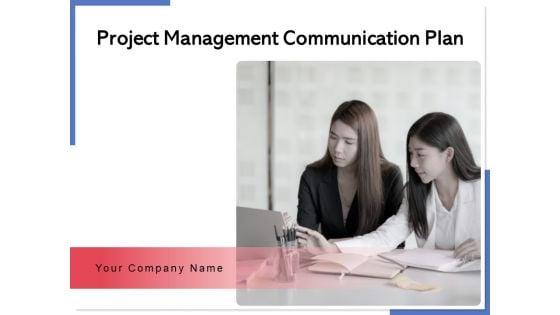 Project_Management_Communication_Plan_Goal_Team_Ppt_PowerPoint_Presentation_Complete_Deck_Slide_1.jpg