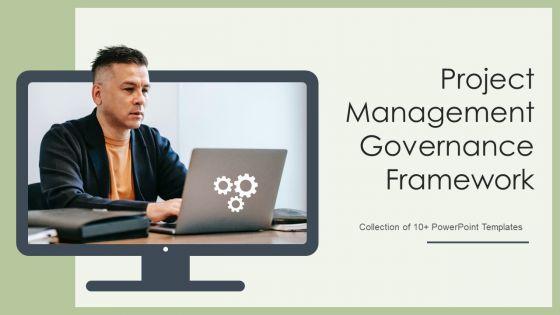 Project_Management_Governance_Framework_Ppt_PowerPoint_Presentation_Complete_With_Slides_Slide_1.jpg