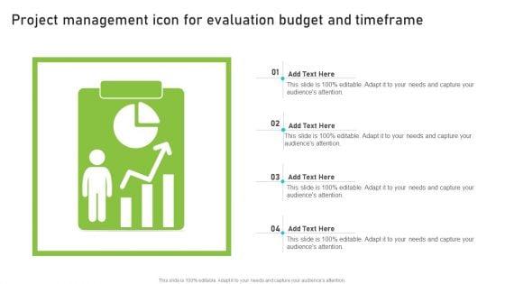 Project_Management_Icon_For_Evaluation_Budget_And_Timeframe_Themes_PDF_Slide_1.jpg