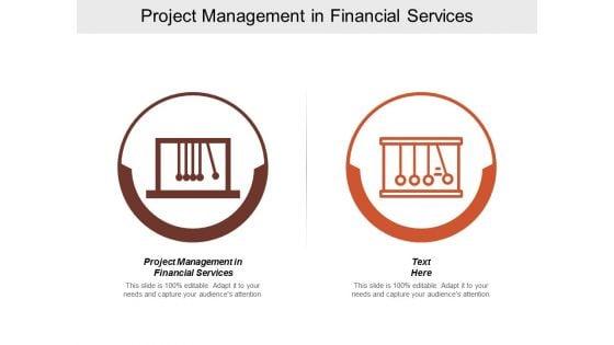 Project_Management_In_Financial_Services_Ppt_PowerPoint_Presentation_Gallery_Portfolio_Cpb_Slide_1.jpg