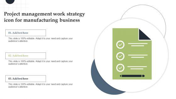 Project_Management_Work_Strategy_Icon_For_Manufacturing_Business_Summary_PDF_Slide_1.jpg