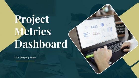 Project_Metrics_Dashboard_Ppt_PowerPoint_Presentation_Complete_With_Slides_Slide_1.jpg