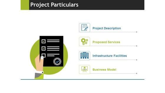 Project_Particulars_Ppt_PowerPoint_Presentation_File_Show_Slide_1.jpg