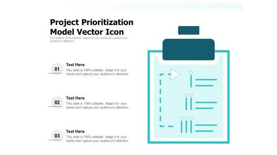 Project_Prioritization_Model_Vector_Icon_Ppt_PowerPoint_Presentation_Show_Model_PDF_Slide_1.jpg