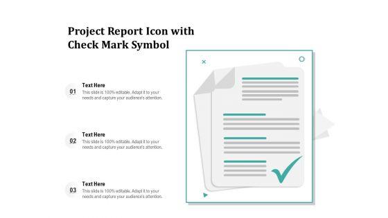 Project_Report_Icon_With_Check_Mark_Symbol_Ppt_PowerPoint_Presentation_Ideas_Designs_PDF_Slide_1.jpg