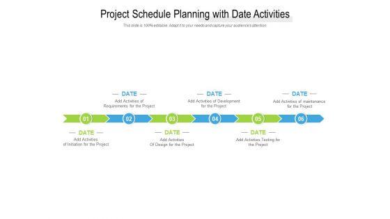 Project_Schedule_Planning_With_Date_Activities_Ppt_PowerPoint_Presentation_Show_Graphics_Tutorials_Slide_1.jpg