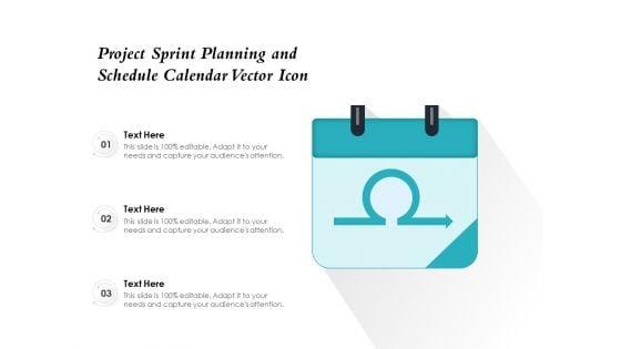 Project_Sprint_Planning_And_Schedule_Calendar_Vector_Icon_Ppt_PowerPoint_Presentation_Infographic_Template_Infographic_Template_PDF_Slide_1.jpg
