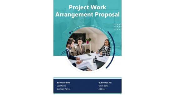 Project_Work_Arrangement_Proposal_Example_Document_Report_Doc_Pdf_Ppt_Slide_1.jpg