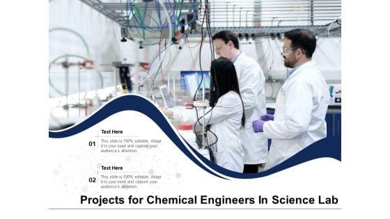 Projects_For_Chemical_Engineers_In_Science_Lab_Ppt_PowerPoint_Presentation_Gallery_Example_File_PDF_Slide_1.jpg