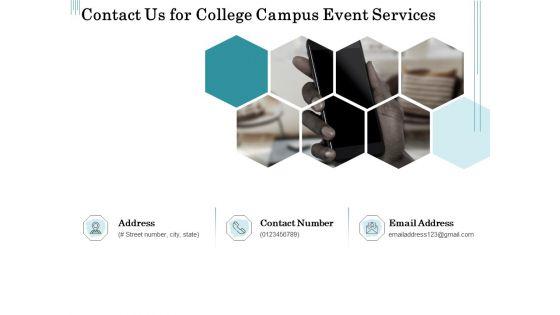 Promoting_University_Event_Contact_Us_For_College_Campus_Event_Services_Ppt_Ideas_Shapes_PDF_Slide_1.jpg