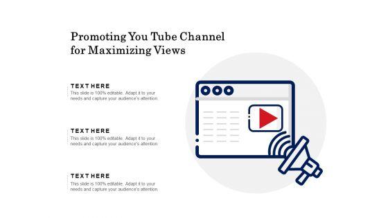 Promoting_You_Tube_Channel_For_Maximizing_Views_Ppt_PowerPoint_Presentation_Pictures_Graphics_Example_PDF_Slide_1.jpg