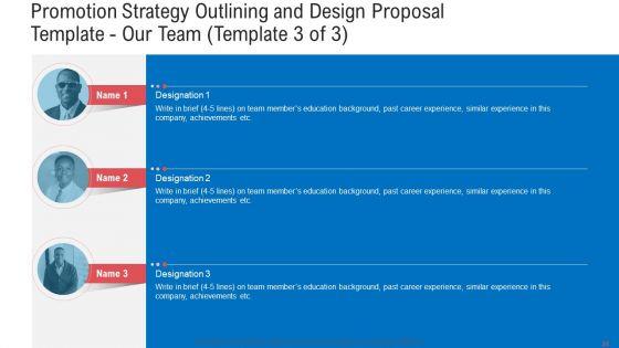 Promotion_Strategy_Outlining_And_Design_Proposal_Template_Ppt_PowerPoint_Presentation_Complete_Deck_With_Slides_Slide_24.jpg