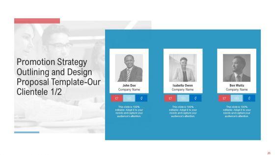 Promotion_Strategy_Outlining_And_Design_Proposal_Template_Ppt_PowerPoint_Presentation_Complete_Deck_With_Slides_Slide_26.jpg