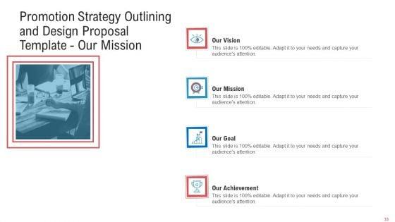 Promotion_Strategy_Outlining_And_Design_Proposal_Template_Ppt_PowerPoint_Presentation_Complete_Deck_With_Slides_Slide_33.jpg
