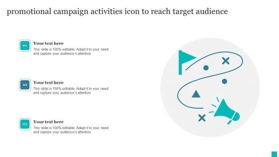 Promotional_Campaign_Activities_Icon_To_Reach_Target_Audience_Ppt_PowerPoint_Presentation_File_Professional_PDF_Slide_1.jpg