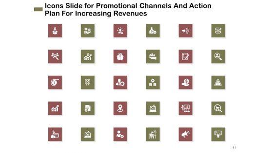 Promotional_Channels_And_Action_Plan_For_Increasing_Revenues_Ppt_PowerPoint_Presentation_Complete_Deck_With_Slides_Slide_41.jpg