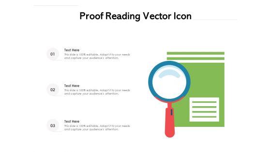 Proof_Reading_Vector_Icon_Ppt_PowerPoint_Presentation_Infographic_Template_Background_Designs_PDF_Slide_1.jpg